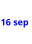 16 sep