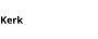 Kerk