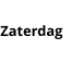 Zaterdag